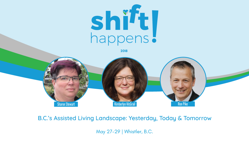 #BCCPA2018 Panel: B.C.’s Assisted Living Landscape: Yesterday, Today & Tomorrow