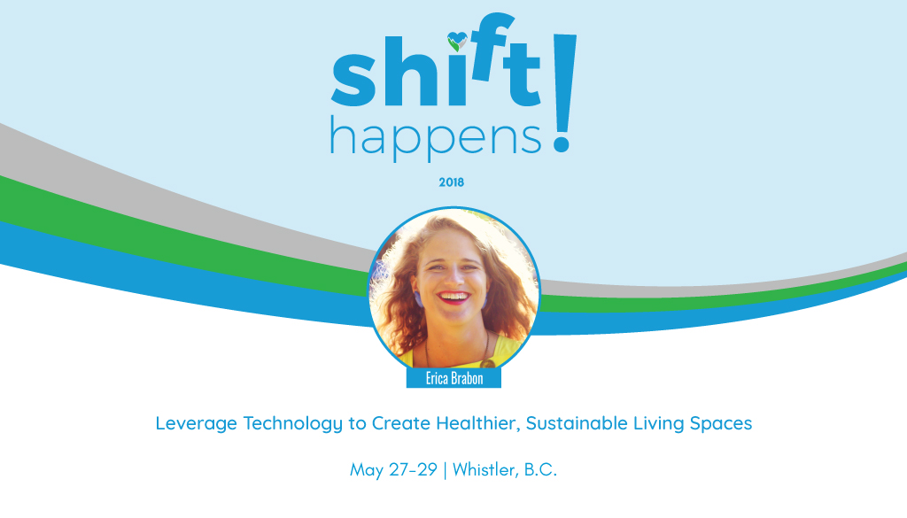 #BCCPA2018 Session: Leverage Technology to Create Healthier, Sustainable Living Spaces