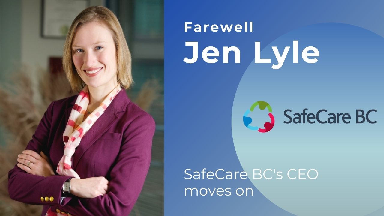 Jen Lyle steps down as SafeCare BC CEO
