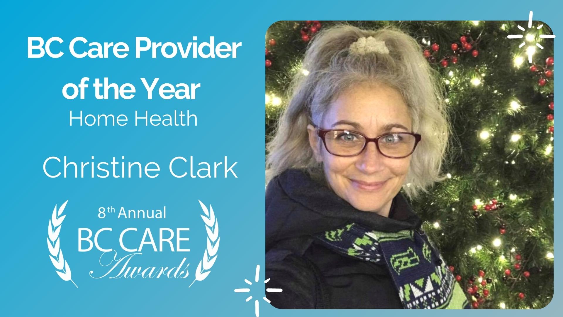 Congratulations, Christine Clark! Winner of the BC Care Provider of the Year award (Home Health category)