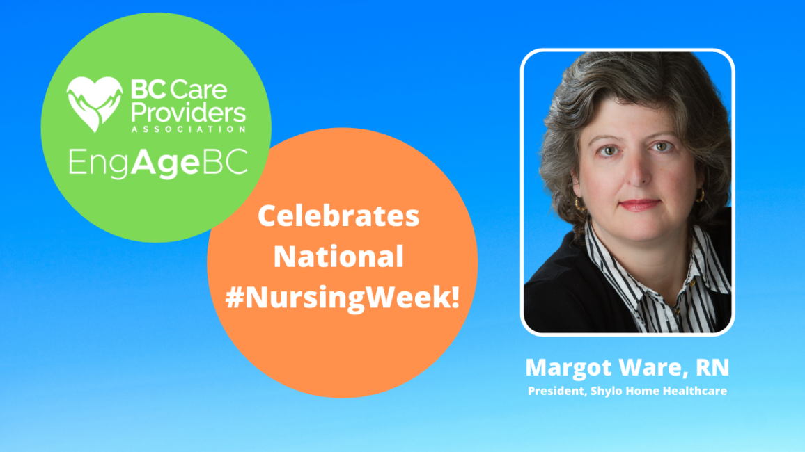 Celebrating National #NursingWeek: Margot Ware on home health