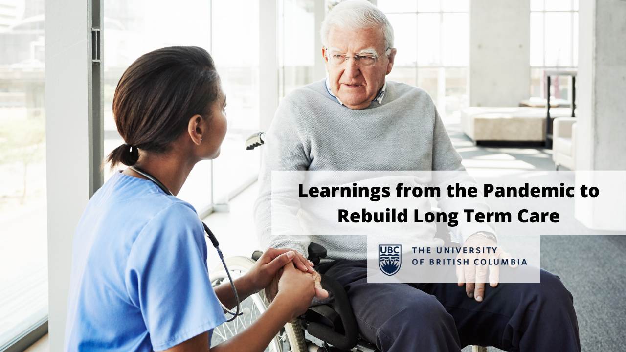 Final report on Learnings from the Pandemic to Rebuild Long-Term Care released