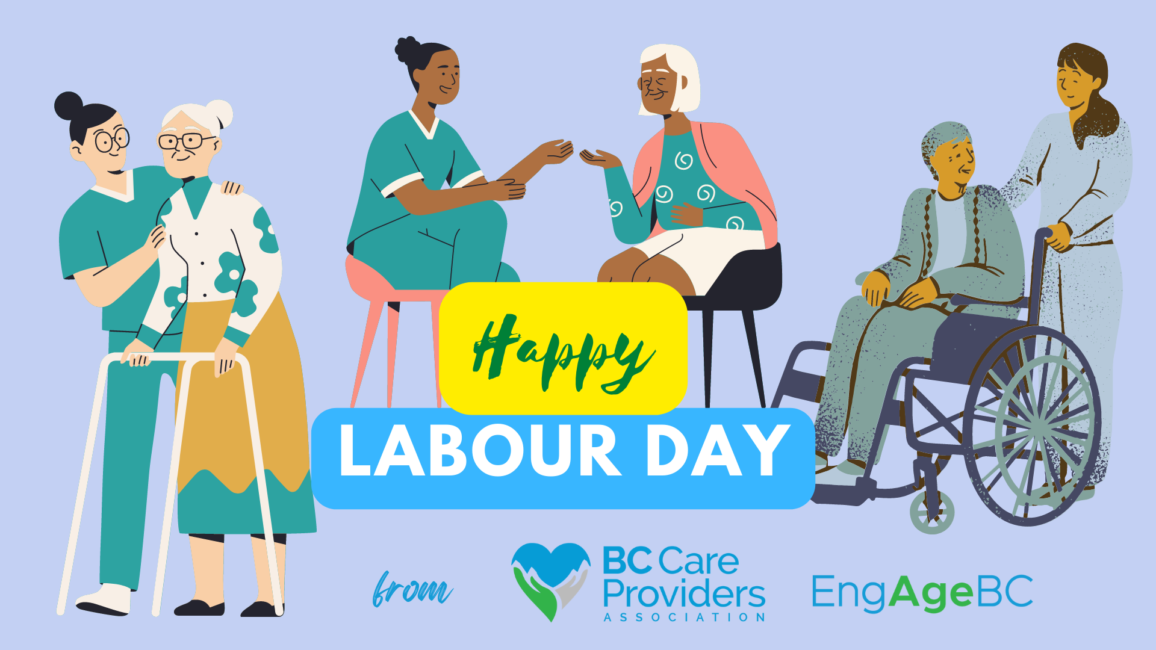 Happy Labour Day from BC Care Providers and EngAge BC