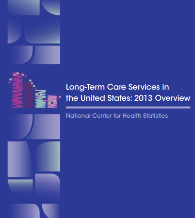 Long-Term Care Services in the United States: 2013 Overview